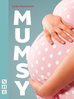 cover image of Mumsy (NHB Modern Plays)